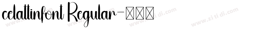 celattinfont Regular字体转换